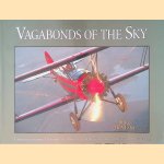 Vagabonds of the Sky: a Photogrqaphic History of America's Barnstorming Pilots & Daredevils door Bruce McAllister