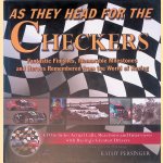 As They Head for the Checkers: Fantastic Finishes, Memorable Milestones and Heroes Remembered from the World of Racing
Kathy Persinger e.a.
€ 10,00 As They Head for the Checkers: Fantastic Finishes, Memorable Milestones and Heroes Remembered from the World of Racing
Kathy Persinger e.a.
€ 10,00