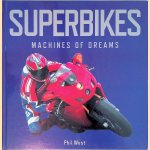 Superbikes: Machines of Dreams door Phil West