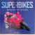 Superbikes: Machines of Dreams
Phil West
€ 12,50