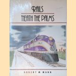 Rails 'Neath the Palms
Robert W. Mann
€ 20,00 Rails 'Neath the Palms
Robert W. Mann
€ 20,00