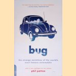Bug: The Strange Mutations Of The World's Most Famous Automobile
Phil Patton
€ 6,00 Bug: The Strange Mutations Of The World's Most Famous Automobile
Phil Patton
€ 6,00
