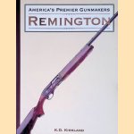 America's Premier Gunmakers: Remington
K.D. Kirkland
€ 9,00 America's Premier Gunmakers: Remington
K.D. Kirkland
€ 9,00