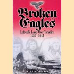 Broken Eagles: Luftwaffe Losses over Yorkshire 1939-1945
Bill Norman
€ 20,00 Broken Eagles: Luftwaffe Losses over Yorkshire 1939-1945
Bill Norman
€ 20,00