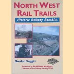 North West Rail Trails: Historic Railway Rambles
Gordon Suggitt
€ 10,00