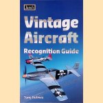 Vintage Aircraft Recognition Guide
Tony Holmes
€ 9,00 Vintage Aircraft Recognition Guide
Tony Holmes
€ 9,00