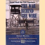 The War Behind the Wire: Experiences in Captivity During the Second World War
Patrick Wilson
€ 8,00