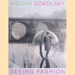 Melvin Sokolsky: Seeing Fashion
Melvin Sokolsky e.a.
€ 65,00 Melvin Sokolsky: Seeing Fashion
Melvin Sokolsky e.a.
€ 65,00