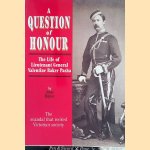 A Question of Honour: The Life of Lieutenant General Valentine Baker Pasha
Anne Baker
€ 8,00