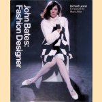 John Bates: Fashion Designer
Richard Lester e.a.
€ 15,00