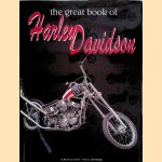 The Great Book of Harley Davidson door Albert Saladini e.a.