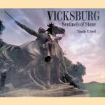 Vicksburg: Sentinels of Stone
Timothy T. Isbell
€ 15,00 Vicksburg: Sentinels of Stone
Timothy T. Isbell
€ 15,00