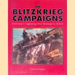 The Blitzkrieg Campaigns: Germany's Lightning War Strategy in Action
John Delaney
€ 10,00 The Blitzkrieg Campaigns: Germany's Lightning War Strategy in Action
John Delaney
€ 10,00