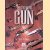 The Story of the Gun door Ian V. Hogg