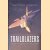 Trailblazers: Test Pilots in Action door Christopher Hounsfield