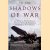  In The Shadows of War; An American Pilot's Oddyssey Through Occupied France and The Camps of Nazi Germany door Thomas Childers