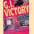 G.I. Victory: The US Army in World War II Color door Jeffrey L. Ethell e.a.