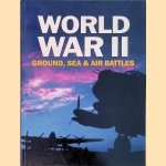 World War II, Ground, Sea and Air Battles
Karen Farrington
€ 8,00