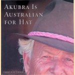 Akubra Is Australian for Hat
Grenville Turner
€ 8,00 Akubra Is Australian for Hat
Grenville Turner
€ 8,00