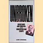 Unbroken: Resistance and Survival in the Concentration Camps
Len Crome
€ 8,00 Unbroken: Resistance and Survival in the Concentration Camps
Len Crome
€ 8,00