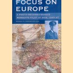 Focus on Europe: A Photo-Reconnaissance Mosquito Pilot at War, 1943-45
Ronald H. Foster DFC CDG
€ 12,50