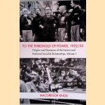 To the Threshold of Power, 1922/33: Origins and Dynamics of the Fascist and National Socialist Dictatorships
MacGregor Knox
€ 8,00 To the Threshold of Power, 1922/33: Origins and Dynamics of the Fascist and National Socialist Dictatorships
MacGregor Knox
€ 8,00