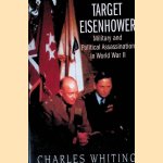 Target Eisenhower: Military and Political Assassinations in WWII
Charles Whitin
€ 8,00