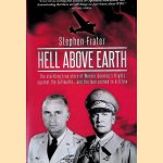 Hell above Earth: The Incredible True Story of a WW II Bomber Commander and the Co-Pilot Ordered to Kill Him
Stephen Frater
€ 10,00