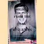 Soldier from the War Returning: The Greatest Generation's Troubled Homecoming from World War II
Thomas Childers
€ 12,50 Soldier from the War Returning: The Greatest Generation's Troubled Homecoming from World War II
Thomas Childers
€ 12,50