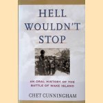 Hell Wouldn't Stop: An Oral History of the Battle of Wake Island
Chet Cunningham
€ 10,00 Hell Wouldn't Stop: An Oral History of the Battle of Wake Island
Chet Cunningham
€ 10,00