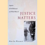 Justice Matters: Legacies of the Holocaust and World War II
Mona Sue Weissmark
€ 15,00