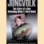 Jungvolk: The Story of a Boy Defending Hitler's Third Reich
Wilhelm R. Gehlen e.a.
€ 8,00
