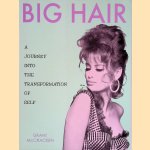 Big Hair: A Journey into the Transformation of Self
Grant McCracken
€ 8,00