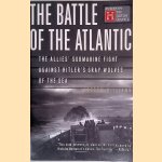The Battle of the Atlantic : The Allies' Submarine Fight Against Hitler's Gray Wolves of the Sea
Andrew Williams
€ 10,00