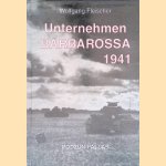Unternehmen Barbarossa 1941
Wolfgang Fleischer
€ 15,00