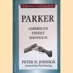 Parker: America's Finest Shotgun
Peter H. Johnson
€ 25,00 Parker: America's Finest Shotgun
Peter H. Johnson
€ 25,00