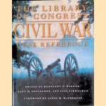 The Library of Congress Civil War Desk Reference
Margaret E. - and others Wagner
€ 15,00 The Library of Congress Civil War Desk Reference
Margaret E. - and others Wagner
€ 15,00