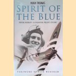 Spirit of the Blue: Peter Ayerst - A Fighter Pilot's Story
Hugh Thomas
€ 15,00