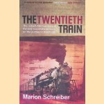 The Twentieth Train: The Remarkable True Story of the Only Successful Ambush on the Journey to Auschwitz
Marion Schreiber
€ 8,00