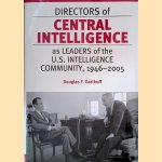 Directors of Central Intelligence As Leaders of the U.S. Intelligence Community, 1946-2005
Douglas F. Garthoff
€ 12,50 Directors of Central Intelligence As Leaders of the U.S. Intelligence Community, 1946-2005
Douglas F. Garthoff
€ 12,50