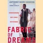 Fabric of Dreams: Designing My Own Success
Anthony Mark Hankins e.a.
€ 9,00