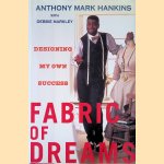 Fabric of Dreams: Designing My Own Success
Anthony Mark Hankins e.a.
€ 12,50