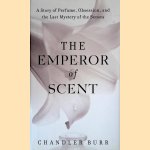 The Emperor of Scent: A Story of Perfume, Obsession, and the Last Mystery of the Senses
Chandler Burr
€ 8,00 The Emperor of Scent: A Story of Perfume, Obsession, and the Last Mystery of the Senses
Chandler Burr
€ 8,00