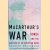 MacArthur's War: Korea and the Undoing of an American Hero door Stanley Weintraub