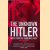 The Unknown Hitler: Notes from the Young Nazi Party door Ernst Hanfstaengl