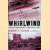 Whirlwind: The Air War Against Japan, 1942-1945 door Barrett Tillman