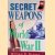 Secret Weapons of World War II door William B. Breuer