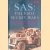 SAS: The First Secret Wars: The Unknown Years of Combat and Counter-Insurgency door Tim Jones