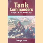 Tank Commanders: Knights of the Modern Age
George Forty
€ 8,00