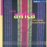 Silk in Africa door Chris Spring e.a.